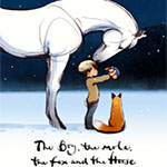 The Boy, The Mole, The Fox and The Horse