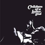Children Of A Lesser God
