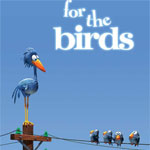 For The Birds