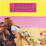 Mighty Aphrodite