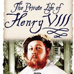 The Private Life Of Henry VIII
