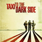 Taxi To The Dark Side