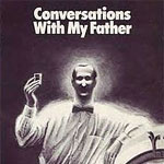 Conversations With My Father