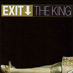 Exit The King