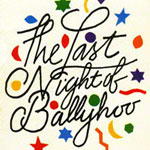 The Last Night Of Ballyhoo