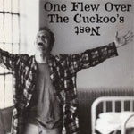 One Flew Over The Cuckoo's Nest