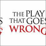 The Play That Goes Wrong
