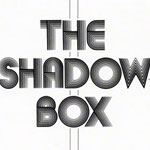 The Shadow Box
