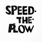 Speed-The-Plow