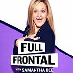 Full Frontal With Samantha Bee