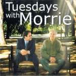 Tuesdays With Morrie
